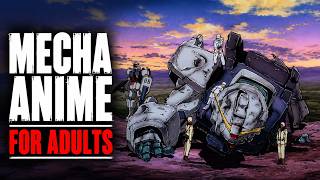 10 More Mecha Anime Made for Adults (Not Kids) | Part 3