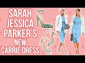 Sarah Jessica Parker Has Discovered A NEW CARRIE DRESS!!!