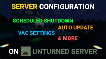 All Server Settings in Config.json on Unturned Server