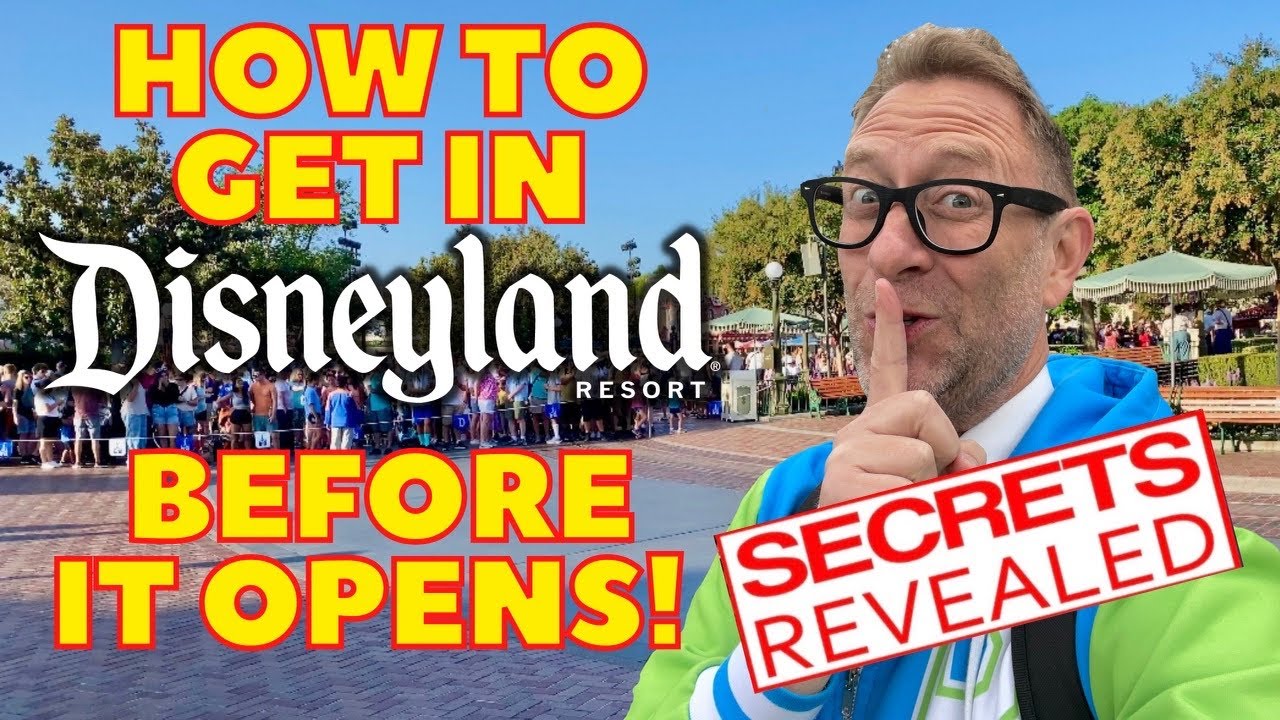 How TO Get In To Disneyland BEFORE It OPENS EARLY ENTRY Tips, Secrets