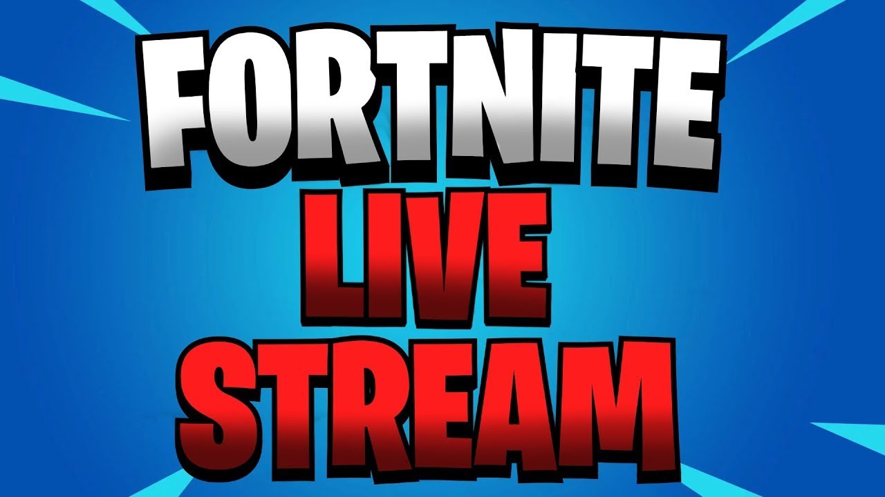 Fortnite Live Stream! YouTube