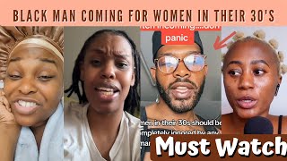 Black Man Says Women In Their 30s Should Be Ignored By Any Man Of Substance - Must Watch