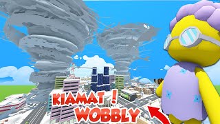 INI DIA KIAMAT TORNADO DI WOBBLY LIFE KOCAK !!