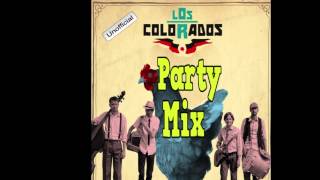 Los Colorados Party Mix