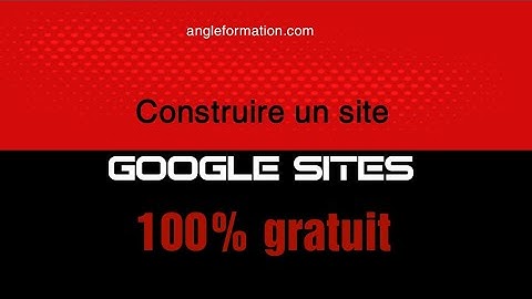 Google Sites de A à Z partie 2
