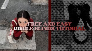 EASY & FREE TUTORIAL TO MAKE CIRCLE BLINDS ON VIDEOSTAR !! hcpefully