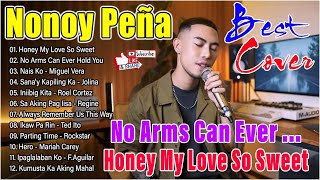 Nonoy Peña Best Songs 2024 - Nonoy Peña Newest OPM Trending Songs 2024 - Honey My Love So Sweet