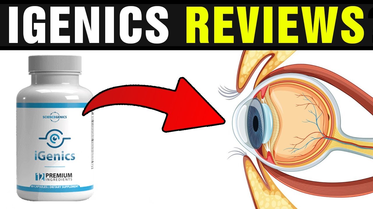 IGenics Reviews Exposed: Truth Behind the Buzzworthy Eye Care Solution