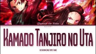 Kimetsu No Yaiba | Kamado Tanjiro no Uta (ENG/KAN/ROM) Lyrics