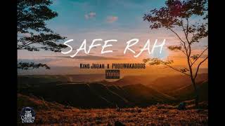 Download lagu Safe rah - King J x Owpip