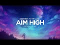 Aim high  bigetron ft btr alice gomez lx  rholland remix