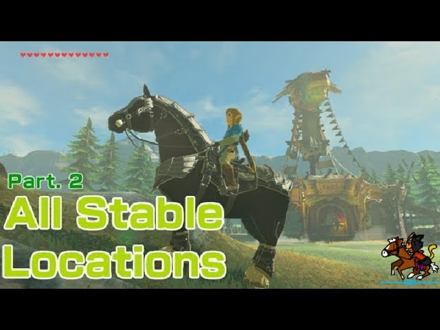 All Stable Locations The Legend Of Zelda Breath Of The Wild Part 2 Horses Of Hyrule Youtube