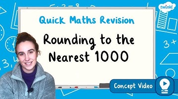 How Do You Round to the Nearest 1000? | KS2 Maths Concept for Kids