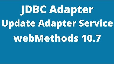 Update Adapter Service | Software AG webMethods JDBC Adapter