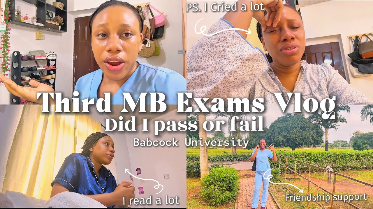 MB Vlog| Did I Pass,Fail Or Resit my 3rd MB exams| I Cried A lot 