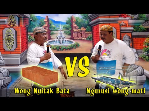 Wong nyitak bata VS Wa Lebe Ngurusi wong mati | LAWAKAN WA GANDUL WA TIRU