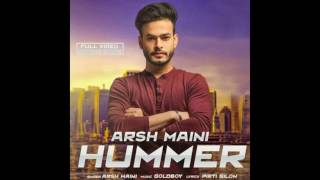 Jatt In Hummer: Arsh Maini (Official Song) | Goldboy | New Punjabi Songs 2017