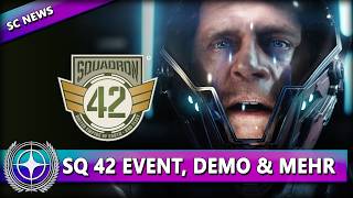 SQUADRON 42 OKTOBER EVENT, HANDS-ON DEMO &amp; MEHR ⭐ STAR CITIZEN NEWS [Spezial] Deutsch/German
