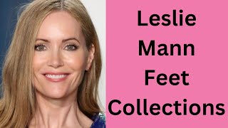 Leslie Mann Feet Collections