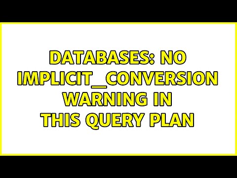 Databases: No IMPLICIT_CONVERSION warning in this query plan