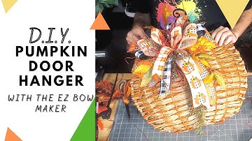 DIY Pumpkin Door Hanger with EZ Bow Maker! | Fall Decor Ideas | DecoExchange Tutorial