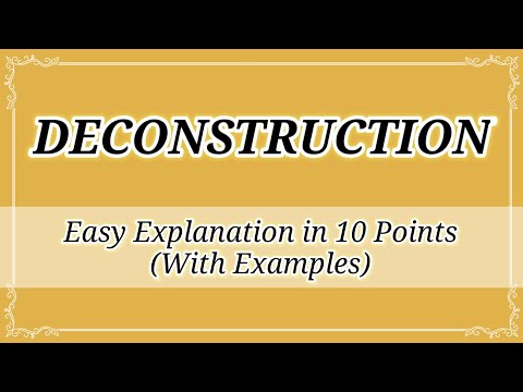Видео: Деконструкцийг хэрхэн ашигладаг вэ?