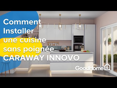 Comment installer une cuisine sans poignée Caraway Innovo Goodhome - Castorama