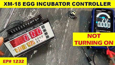 {1232} XM-18 Egg Incubator Controller Repair