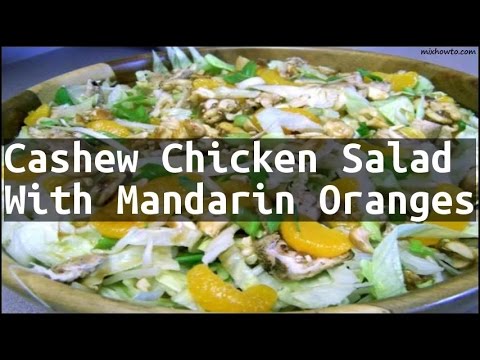 Recipe Cashew Chicken Salad With Mandarin Oranges