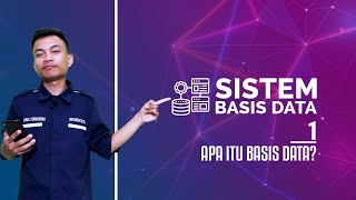 #1 Pengenalan Basis Data | SISTEM BASIS DATA