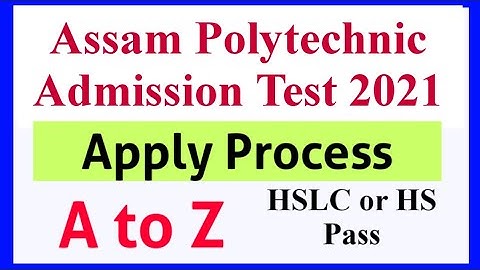 Polytechnic Admission Test (PAT) Apply Process DTE  Assam  2021