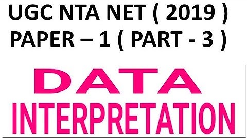 Data interpretation part 3 NTA NET 2019