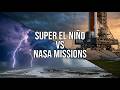Will Super El Niño Delay Artemis Missions in 2027?
