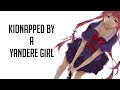 Captured by a Yandere Girl (Yandere x Listener ASMR)