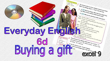 Excel 9 grade, Everyday English 6d, Buying a gift