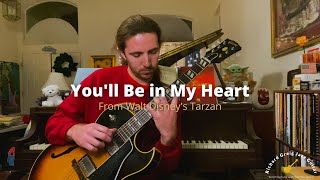 You&#39;ll Be in My Heart (from Walt Disney&#39;s Tarzan) - guitar arrangement by Richard Greig