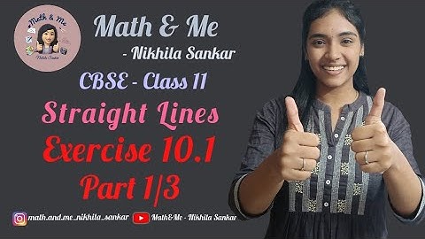 Ex 10.1 Part 1/3 Straight lines Class 11 #straight #lines #maths #cbse #online #ncert #exam