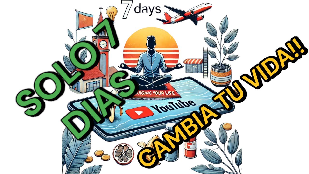 Cambia tu vida en 7 días ( método infalible ) - YouTube