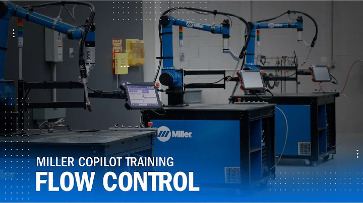 Learning the Flow Control Commands – Miller® Copilot™ Cobot Training