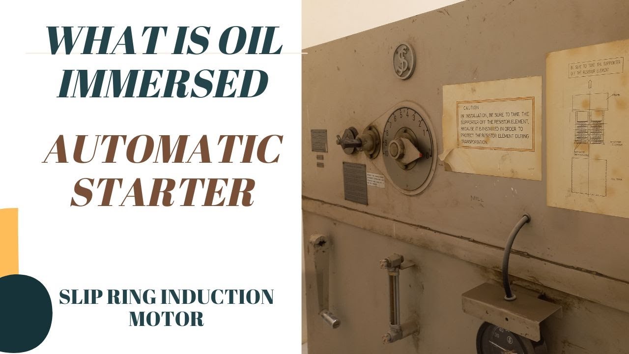 Rotor Starter | Oil Immersed | Slip Ring Induction Motor | Starting Torque and Current