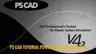 PS CAD TUTORIAL POWER ELECTRONICS PART2