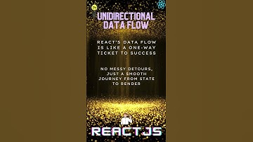 ReactJS - Unidirectional Data Flow