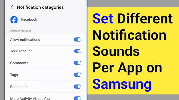 How to Set Different Notification Sounds Per App on Samsung Galaxy Phone 2025