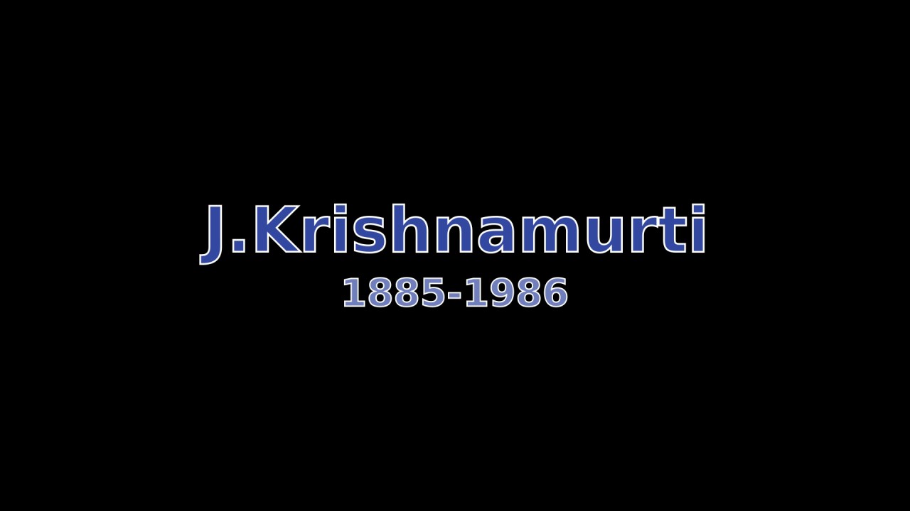 Get Jiddu krishnamurti zitate For Free Jiddu Krishnamurti Zitate