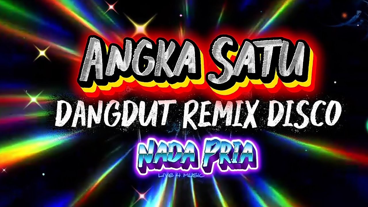 Angka Satu_ masak-Masak sendiri_karaoke Remix Disco_Nada cowo