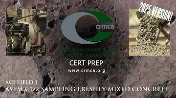 ACI Field 1 - ASTM C172 Sampling Freshly Mixed Concrete - CRMCA Online Concrete Procedures (v3-2025)