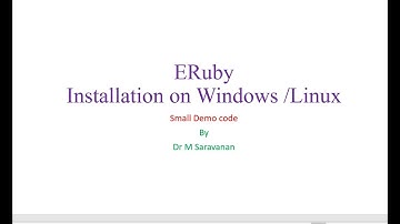 Ruby Installation Windows and Linux & Simple demo on Embedded Ruby