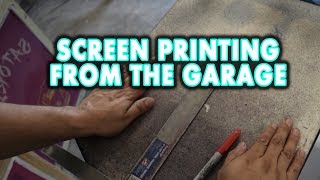 Just here screen printing from my garage..