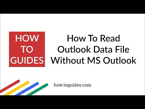 How to Read Outlook Data File without Microsoft Outlook - How.ToGuides.com