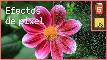 Efecto pixel con JavaScript y HTML Canvas - Tutorial